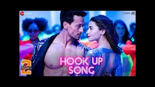 HOOK UP SONG REMIX || STUDENT OF THE YEAR 2 || TIGER SHROF ||
