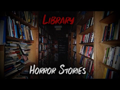 3 Disturbing TRUE Library Horror Stories