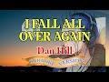 I Fall All Over Again | Karaoke Version - Dan Hill | Sing Along Romance