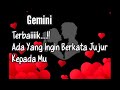 💘Gemini💘Terbaiiik!!! Ada Yang Ingin Berkata Jujur Kepadamu🌹