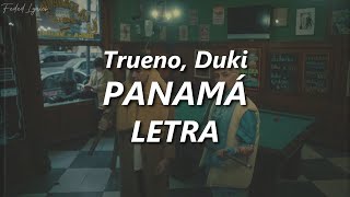 Trueno, Duki - PANAMÁ 🔥| LETRA