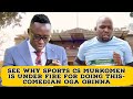 SEE WHY OGA OBINNA CALLS OUT SPORTS CS KIPCHUMBA MURKOMEN TO GIVE THE YOUTH KENYA NATIONAL THEATRE