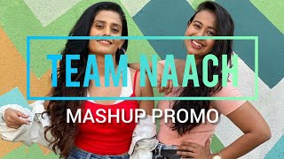TEAM NAACH Mashup Promo | Mumbai | Sonal & Nicole