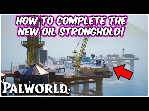 Where to find the Stronghold Oil Rig in Palworld and how to beat it?