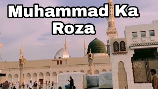Muhammad Ka Roza Naat Sharif