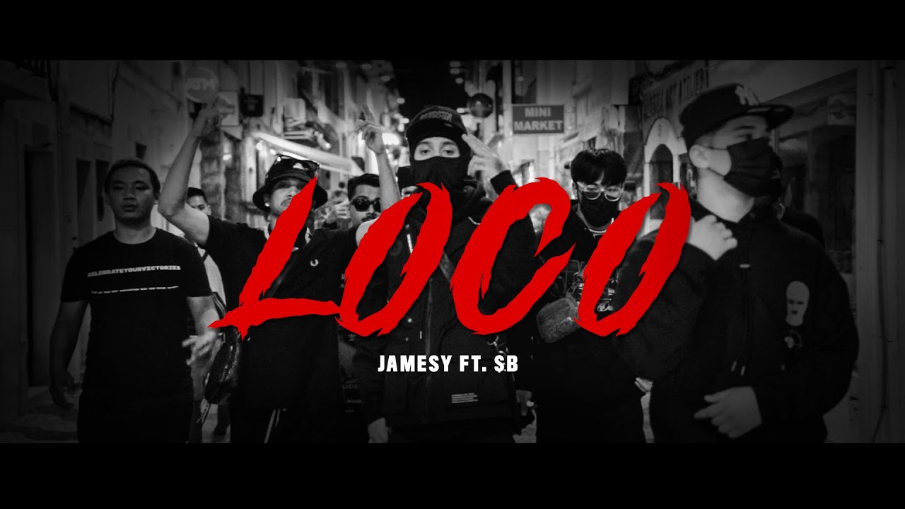 JAMESY X $B - LOCO (OFFICIAL M/V) - YouTube