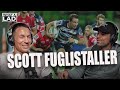 Scott Fuglistaller Opens Up About His Rugby Career- Battles, Breakthroughs & Life After Rugby!