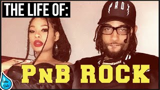 The Life of: PnB Rock