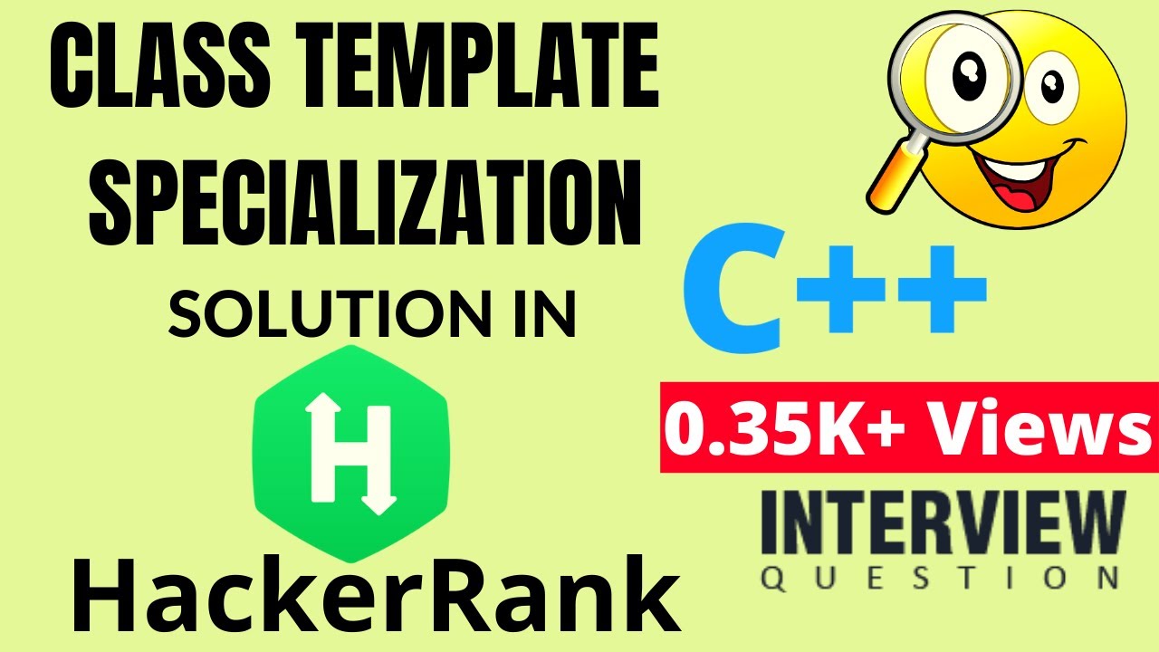 Class Template Specialization:-hackerrank Solution In C++ - YouTube