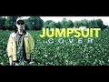 TWENTY ONE PILOTS - JUMPSUIT - Full Band Cover and Music Video - Shot on Sony A7R iii