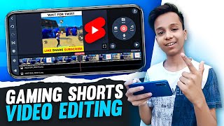 How to Edit YouTube Shorts Video | Gaming Shorts Video Editing Tutorial | Kinemaster Video Editing