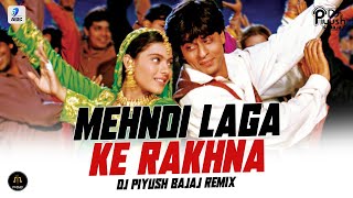 Mehndi Laga Ke Rakhna (Remix) | DJ Piyush Bajaj | DDLJ | Shah Rukh Khan, Kajol