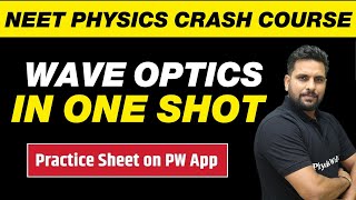 WAVE OPTICS IN ONE SHOT || All Concepts, Tricks and PYQs || NEET Physics Crash Course