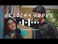 Velicha Poove - Remix Song - Slowly and Reverb Version - Anuruth - Sticking Music