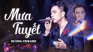 DƯƠNG EDWARD Gây Ấn Tượng Mạnh Khi Cover Loạt Hit Bất Hủ | Mưa Tuyết,  Lãng Quên Chiều Thu