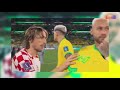 MODRIC HUGGING NEYMAR AND THE BROKEN RODRYGO | BRAZIL VS CROATIA | #brazil #neymar #rodrigo #modric