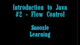 Introduction to Java - #2 Flow Control
