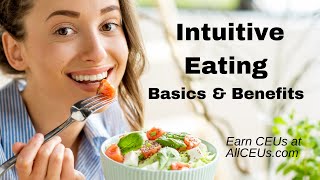 Intuitive Eating Basics and Benefits: Quickstart Guide to Mindful Eating