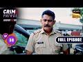 Tarkeeb | Crime Patrol - Atyachaar Par Vaar - Ep 30 | Full Episode | 20 Oct 2024