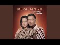 Mera dan Yu