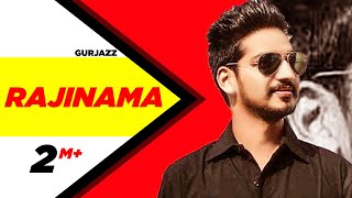 Rajinama (Full Video) | Gurjazz | Latest Punjabi Song 2018 | Speed Records