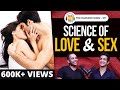 Love & S*x According To Biology - Neurologist Sid Warrier Explains | The Ranveer Show 211