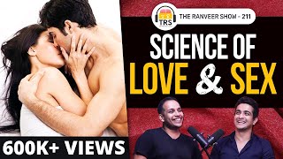 Love & S*x According To Biology - Neurologist Sid Warrier Explains | The Ranveer Show 211