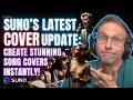 Suno's Incredible COVER SONG Update! So fun!