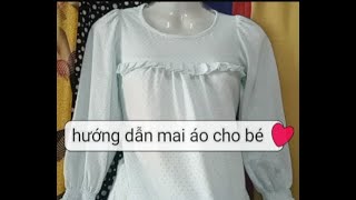 Hướng dẫn mai áo ngủ cho bé