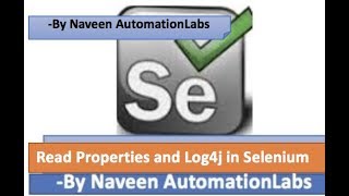 How to read properties file || Generate Logs in Selenium - using Log4j API