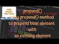 jQuery Tutorials #35 - using  prepend() method to prepend() an element with an existing element