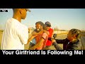 Motho Waka - Episode 15 | Your Girlfriend Is Following Me!