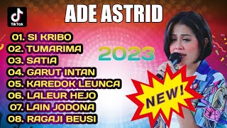 Ade Astrid Full Album Bajidor Terbaru Full Medley - Si Kribo, Satia, Tumarima, Lain Jodona