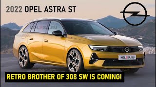 2022 OPEL ASTRA ST - shorter but more roomy!