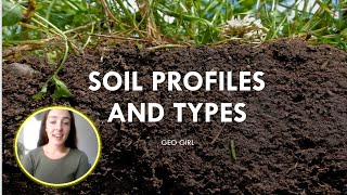 Soil Profiles and Types | GEO GIRL