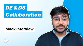 Data Engineer Interview | Data Science Collaboration Round