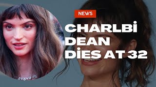 Charlbi Dean, star of 'Triangle of Sadness,' dies at 32