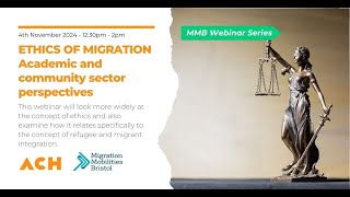 MMB Webinar Series ¦ Migration: Ethics