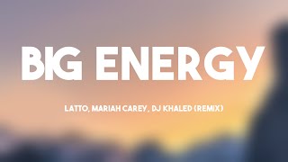 Big Energy - Latto, Mariah Carey, DJ Khaled (Remix) (Lyrics) 💦