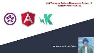 Angular Unit testing- 34 | Unit testing address management system - 1 | Reactive forms Part 16