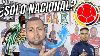 Si No Eres Parte De Atlético Nacional NO PUEDES LLEGAR A LA SELECCION COLOMBIA! Convocados