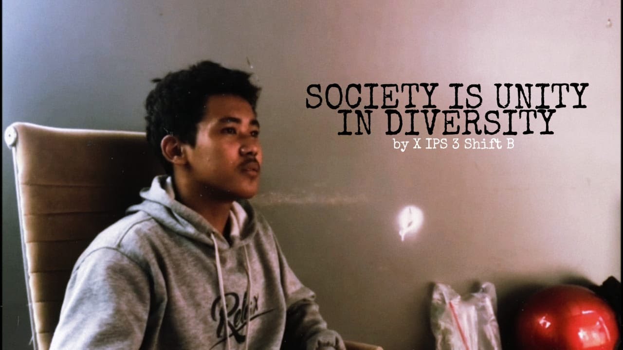 SOCIETY IS UNITY IN DIVERSITY - YouTube