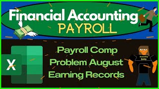 Payroll Comprehensive Problem August Earning Records 30