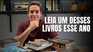 Os Livros que vão MUDAR minha vida esse ano!  | + indicações de leitura