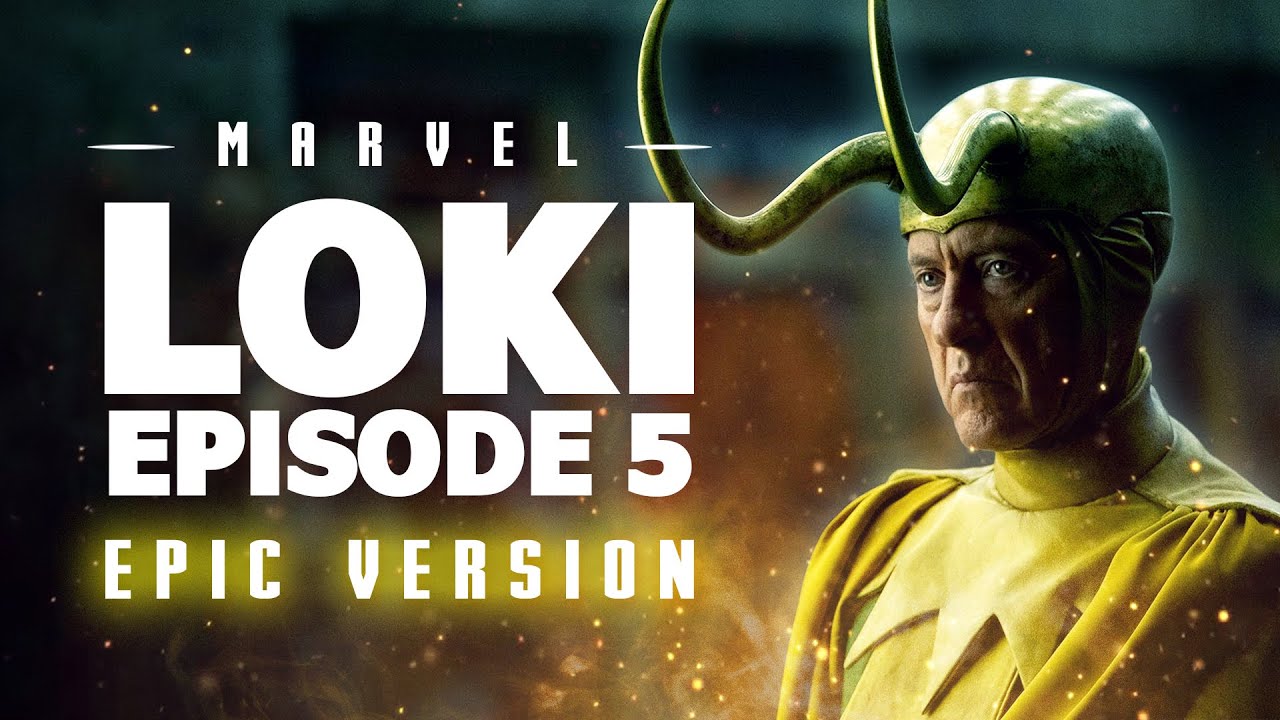 Loki Episode 5 Theme | EPIC VERSION (End Credits Theme) - YouTube