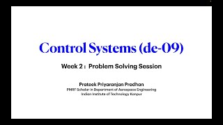 Week 2 - Control System - NPTEL (de-09) 2022