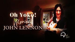 Download Mp3 John Lennon  - Oh Yoko! (Lyrics)