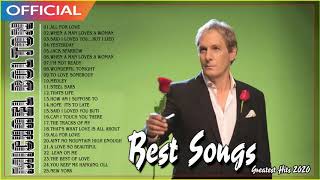 Michael Bolton Greatest Hits Full Album Playlist🎵🎼🎵The Best Of Michael Bolton Nonstop Songs
