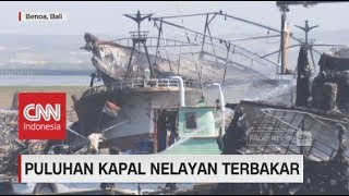 Puluhan Kapal Nelayan Terbakar, Penyebab Kebakaran Masih Dilakukan