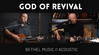 God of Revival - Bethel Music - Acoustic collab cover